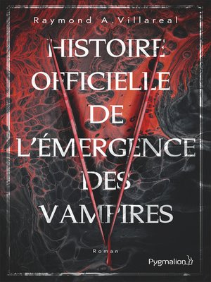 cover image of Histoire officielle de l'émergence des vampires